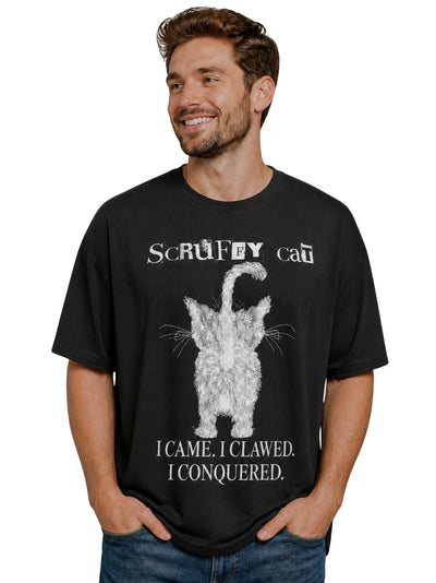 Scruffy Cat™ Tee — I Came. I Clawed. I Conquered.