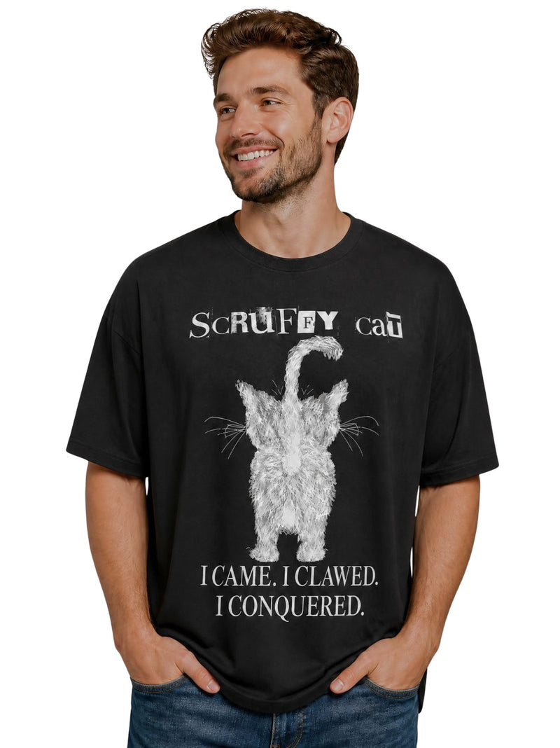 Scruffy Cat™ Tee — I Came. I Clawed. I Conquered.